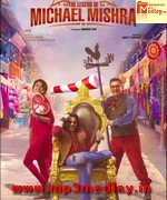 The Legend Of Michael Mishra 2016 song download